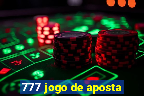 777 jogo de aposta